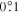 $0\buildrel{\circ}\over{.} 1$