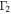 ${{\rm{\Gamma }}}_{2}$