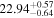 ${22.94}_{-0.64}^{+0.57}$