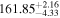 ${161.85}_{-4.33}^{+2.16}$