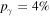 ${p}_{\gamma }=4 \% $