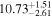 ${10.73}_{-2.61}^{+1.51}$