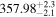 ${357.98}_{-2.1}^{+2.3}$