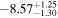$-{8.57}_{-1.30}^{+1.25}$