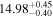 ${14.98}_{-0.40}^{+0.45}$