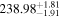 ${238.98}_{-1.91}^{+1.81}$