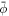 $\bar{\phi }$