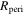 ${R}_{\mathrm{peri}}$