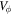 ${V}_{\phi }$