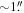 $\sim 1\buildrel{\prime\prime}\over{.} $