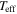 ${T}_{\mathrm{eff}}$