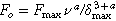 ${F}_{o}={F}_{\max }{\nu }^{a}/{\delta }_{\max }^{3+a}$