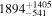 ${1894}_{-541}^{+1405}$