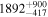 ${1892}_{-417}^{+900}$