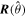 ${\boldsymbol{R}}(\hat{\theta })$