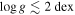 $\mathrm{log}g\lesssim 2\,\mathrm{dex}$