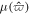 $\mu \left(\hat{\varpi }\right)$