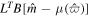 ${L}^{T}B\left[\hat{m}-\mu \left(\hat{\varpi }\right)\right]$
