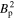 ${B}_{{\rm{p}}}^{2}$