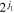${2}^{{j}_{1}}$