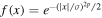 $f(x)={e}^{-{\left(| x| /\sigma \right)}^{2p}/2}$