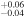 ${}_{-0.04}^{+0.06}$