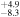 ${}_{-8.3}^{+4.9}$