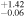 ${}_{-0.06}^{+1.42}$