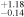 ${}_{-0.14}^{+1.18}$
