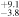 ${}_{-3.8}^{+9.1}$