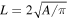 $L=2\sqrt{A/\pi }$