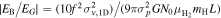 $| {E}_{{\rm{B}}}/{E}_{G}| =(10{f}^{2}{\sigma }_{v,1{\rm{D}}}^{2})/(9\pi {\sigma }_{p}^{2}{{GN}}_{0}{\mu }_{{{\rm{H}}}_{2}}{m}_{{\rm{H}}}L)$