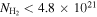 ${N}_{{{\rm{H}}}_{2}}\lt 4.8\times {10}^{21}$