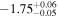 $-{1.75}_{-0.05}^{+0.06}$