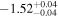 $-{1.52}_{-0.04}^{+0.04}$