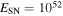 ${E}_{\mathrm{SN}}={10}^{52}$