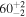 ${60}_{-2}^{+2}$