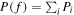 $P(f)={\sum }_{i}{P}_{i}$