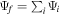 ${{\rm{\Psi }}}_{f}={\sum }_{i}{{\rm{\Psi }}}_{i}$