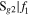 ${{\rm{S}}}_{g2}| {f}_{1}$