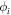 ${\phi }_{i}$