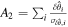${A}_{2}={\sum }_{i}\tfrac{\delta {\hat{\theta }}_{i}}{{\sigma }_{\delta \hat{\theta },i}}$