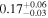 ${0.17}_{-0.03}^{+0.06}$