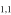 ${}_{\mathrm{1,1}}$