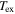 ${T}_{\mathrm{ex}}$