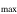 ${}_{\max }$
