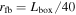 ${r}_{\mathrm{fb}}={L}_{\mathrm{box}}/40$