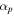 ${\alpha }_{p}$