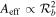 ${A}_{\mathrm{eff}}\propto {{ \mathcal R }}_{b}^{2}$