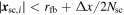$| {{\boldsymbol{x}}}_{\mathrm{sc},i}| \lt {r}_{\mathrm{fb}}+{\rm{\Delta }}x/2{N}_{\mathrm{sc}}$